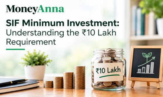 SIF Minimum Investment: Understanding the ₹10 Lakh Requirement